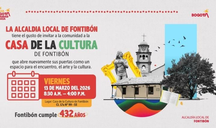Casa de la Cultura de Fontibón reinauguración 2026 – Somos Fontibón